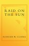 [Raid On the Sun 01] • Raid on the Sun